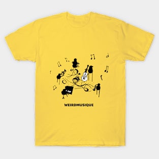 WEIRD MUSIC T-Shirt